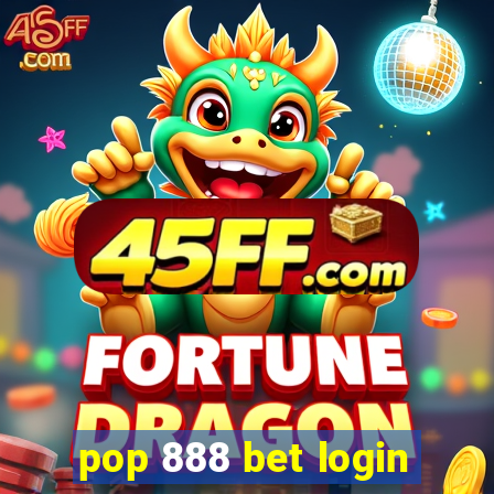 pop 888 bet login